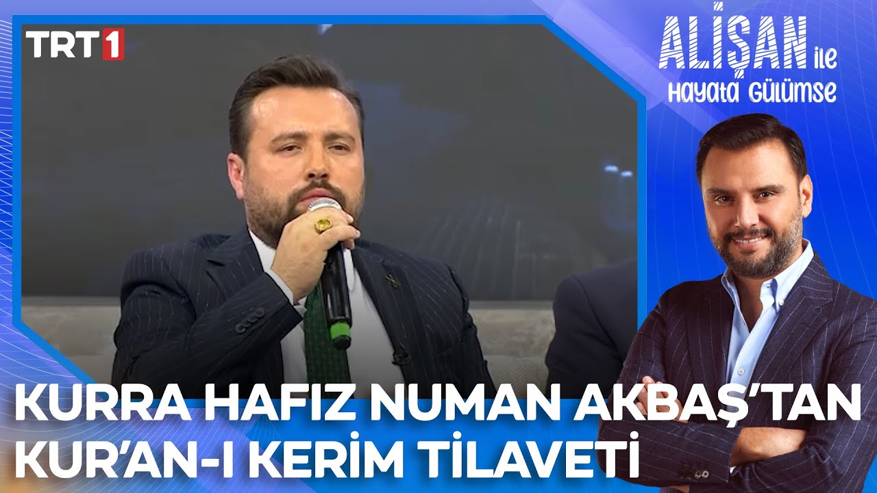 Kurra Hafız Numan Akbaş'tan Kur'an-ı Kerim Tilaveti | @AlisanileHayataGulumseTRT