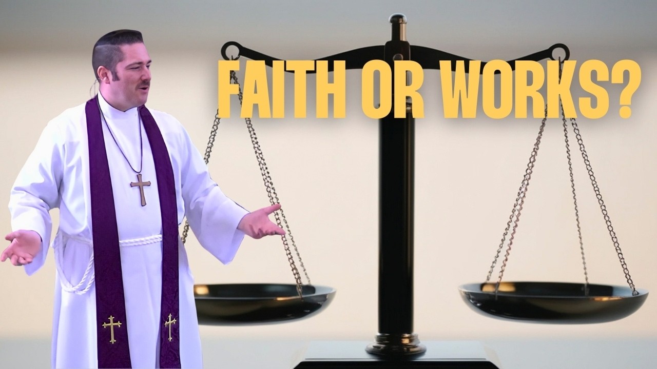 Faith or Good Works? What Actually Saves You?