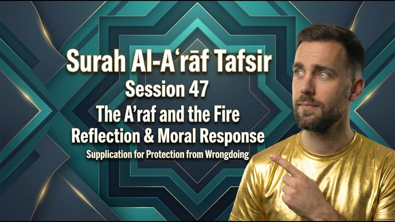 Surah Al-A’raf 7:47 Explained | Eyes Turn to the Fire | Powerful Reflection & Tafsir