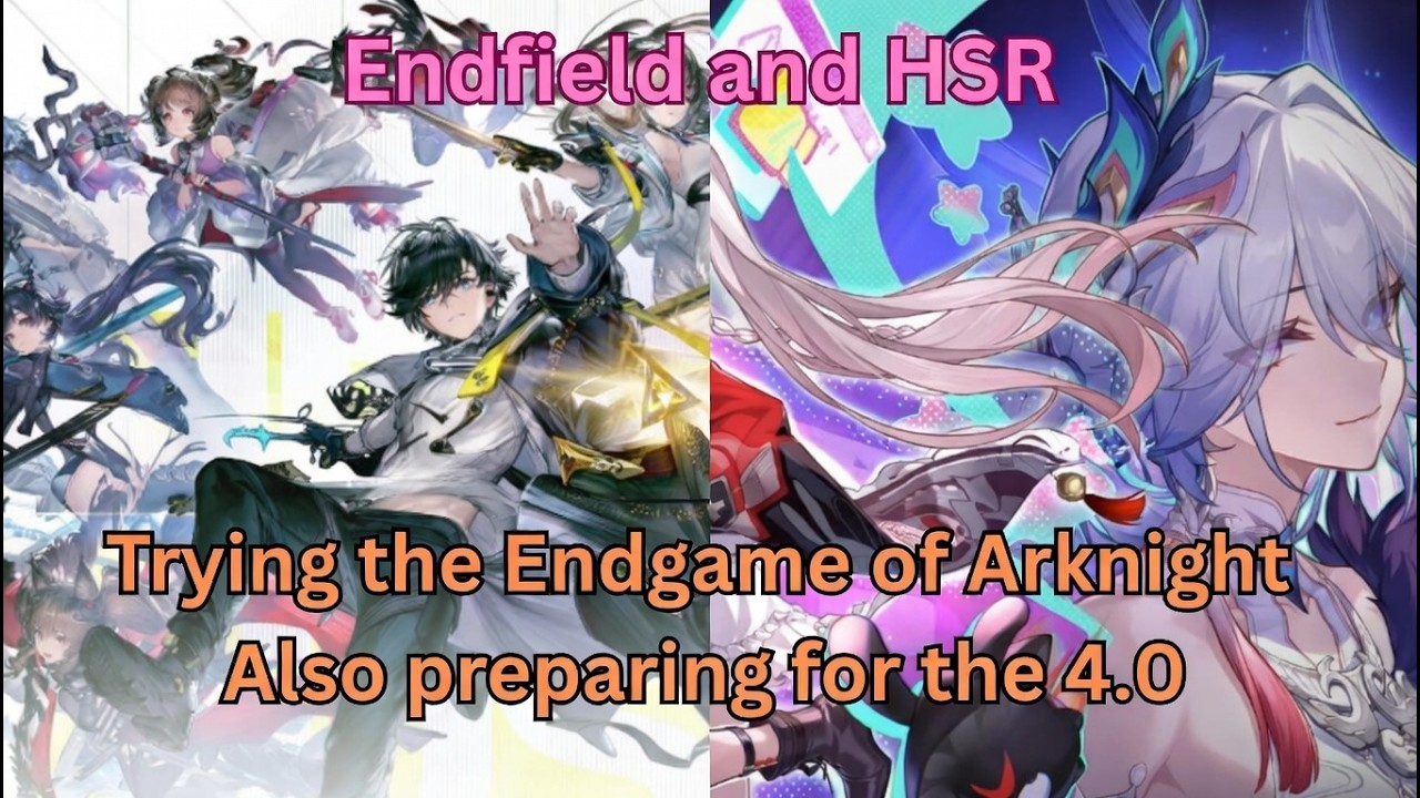 Trying out arknight endfield and preparing for Hsr 4.0