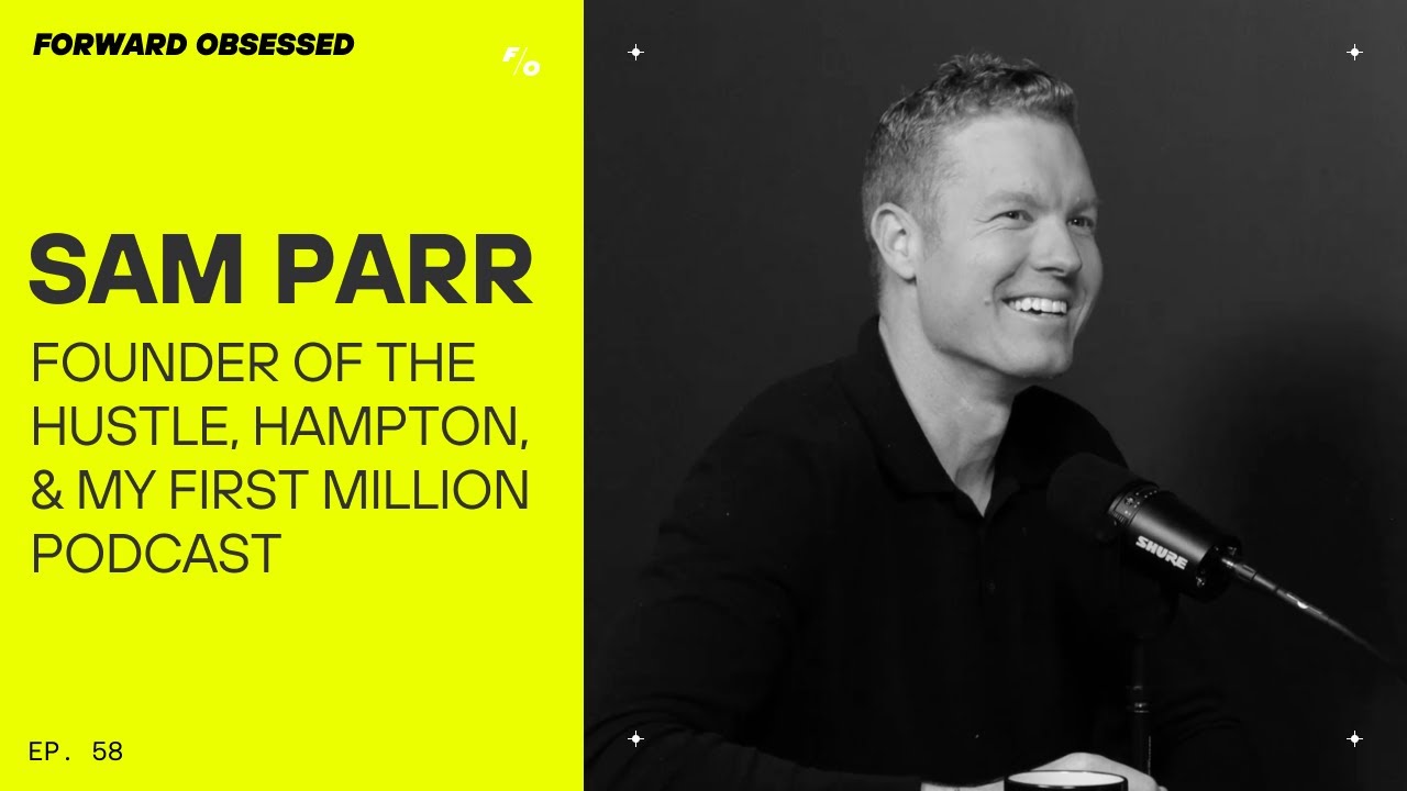 Sam Parr - Founder Of The Hustle, Hampton And My First Million Podcast