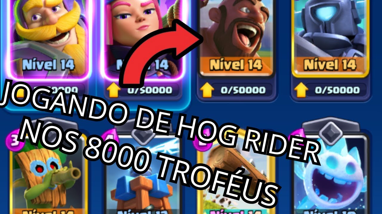 JOGANDO DE HOG RIDER NOS 8000 TROFÉUS!