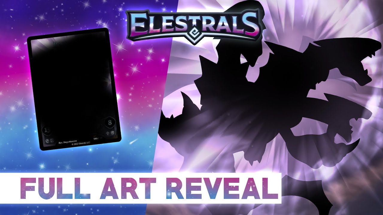 The ELESTRAL CARD you 100% NEED! NEW Full Art Reveal! 15 Days Until Kickstarter!
