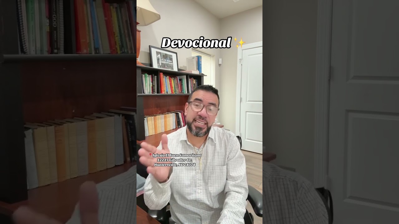 Devocional✨⛪️Iglesia El Buen Samaritano 
