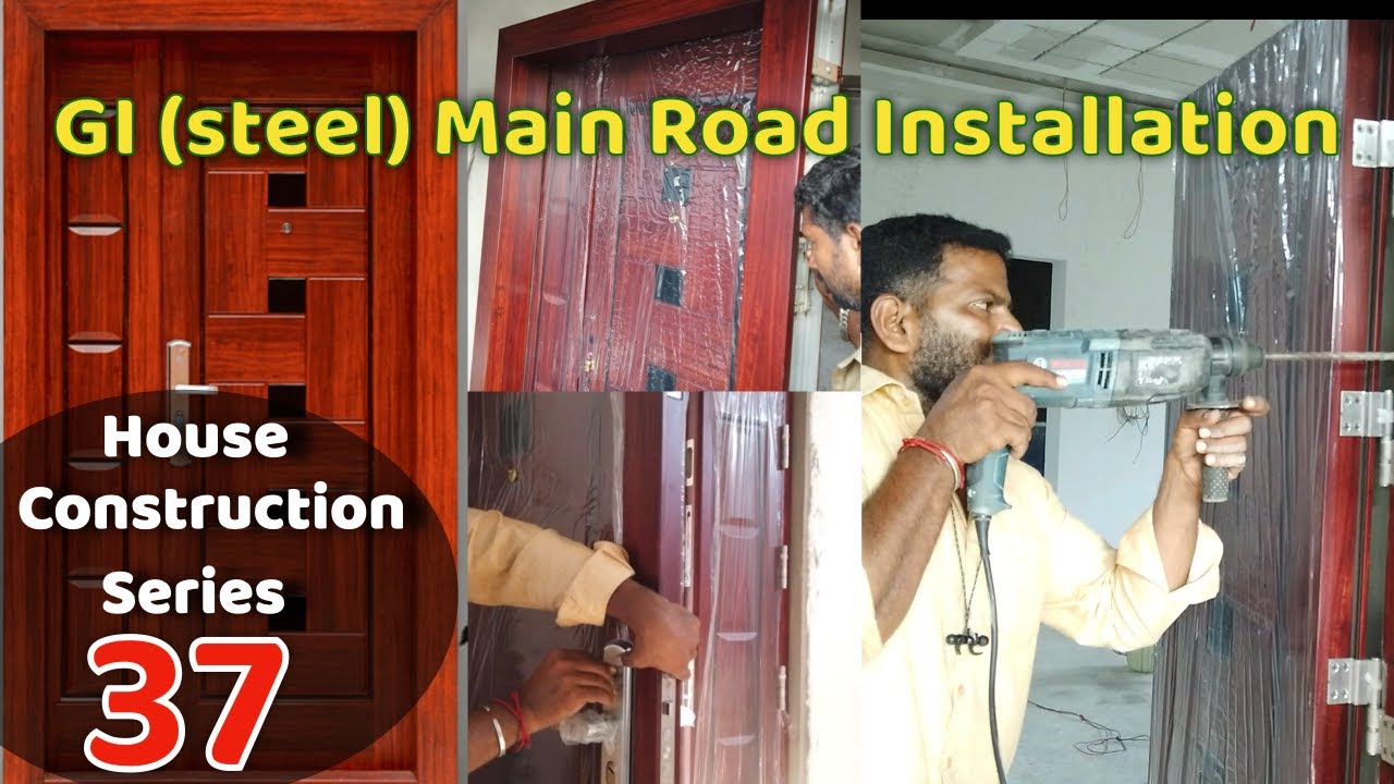 Readymade Steel Main Door - Installation | House Construction - 37 | Eco Friendly House