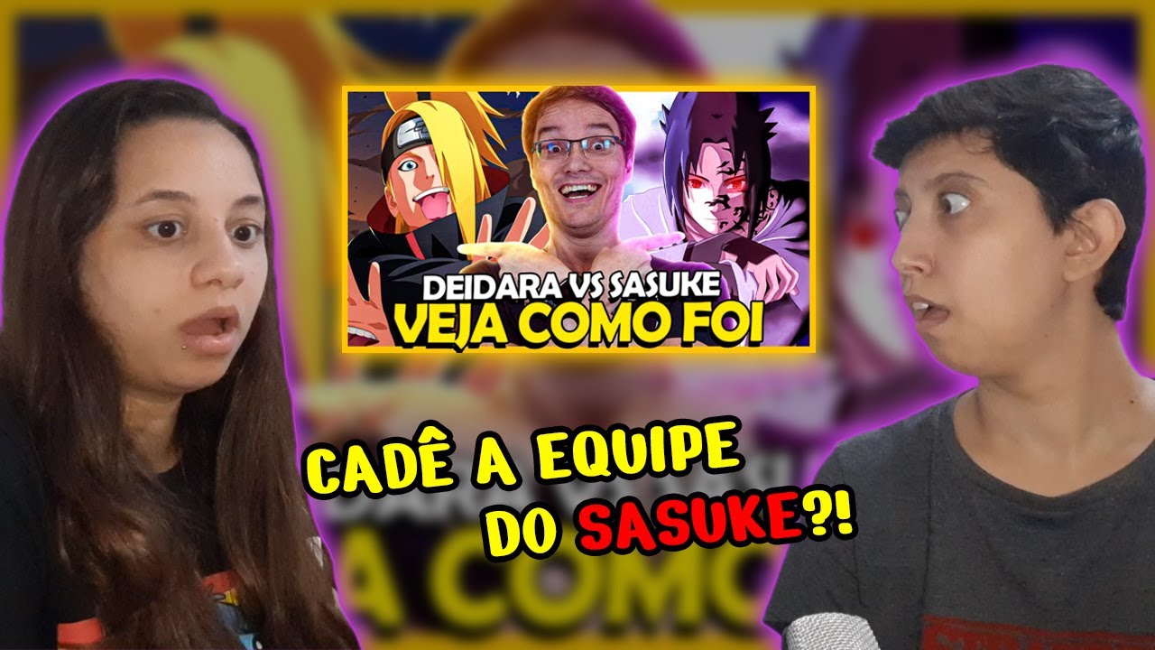 REACT DEIDARA VS SASUKE - VEJA COMO FOI | EI NERD