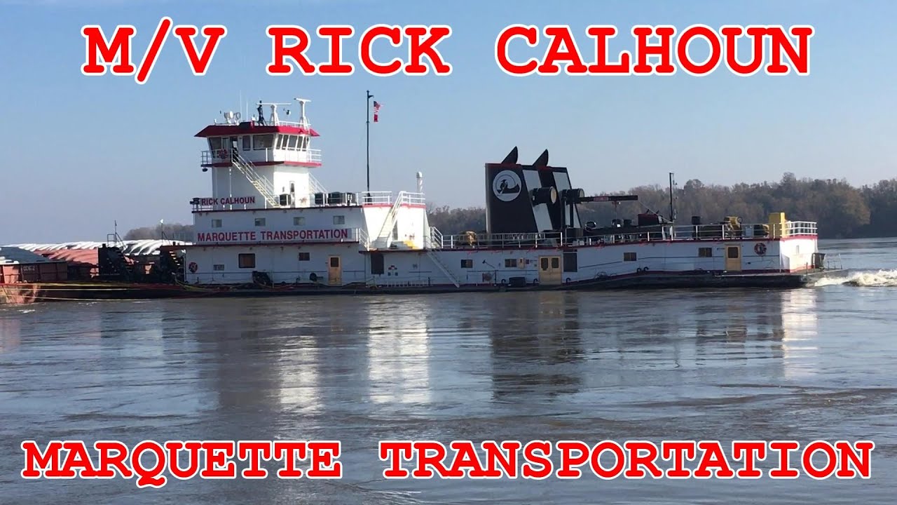 M/V RICK CALHOUN (Largest Twin-Screw Towboat on the Mississippi River) CITY of CAPE GIRARDEAU, MO