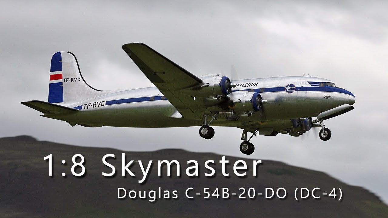 1:8 Skymaster C-54 / DC-4 frumflug / maiden