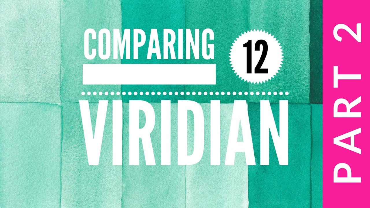 Comparing 12 Viridian Green Watercolors Part 2 - Colossal Color Showdown S3, Ep. 10