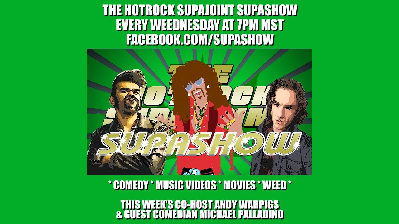 The HotRock SupaJoint SUPASHOW ep 1 042617