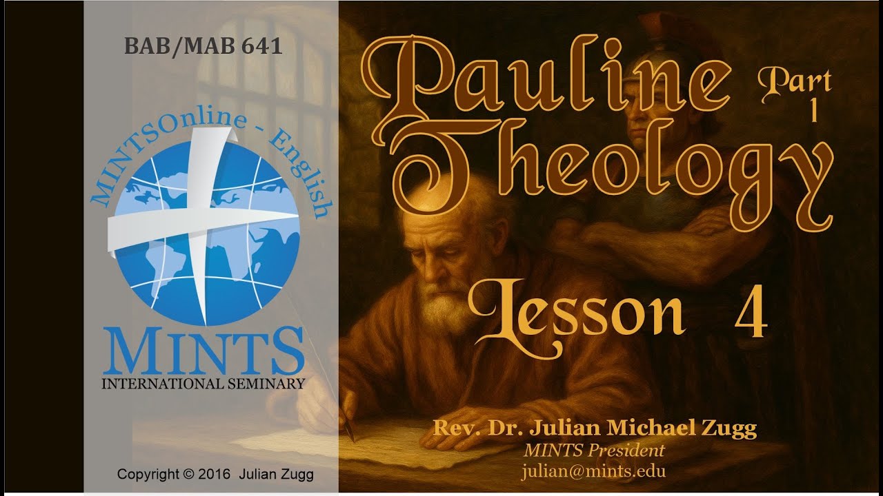 Pauline Theology Lesson 4
