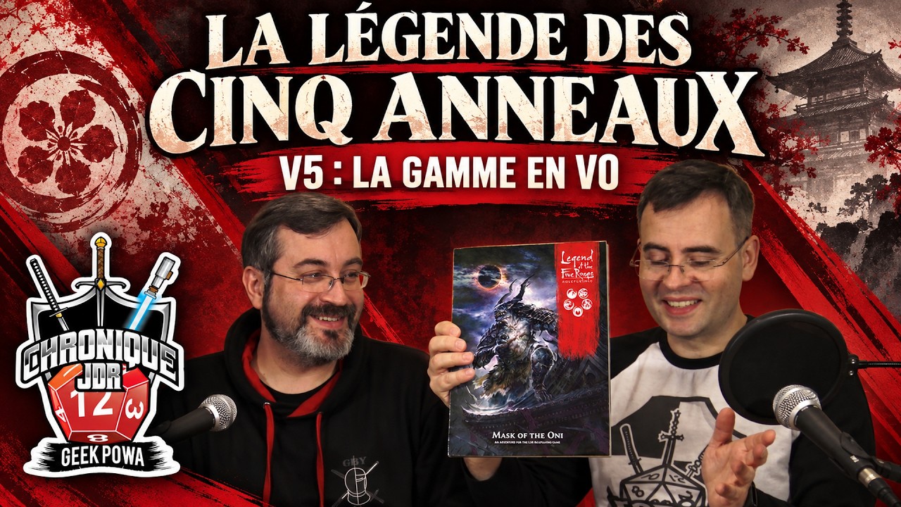 Chronique JDR 🎲 Legende des Cinq Anneaux V5 (gamme en vo)