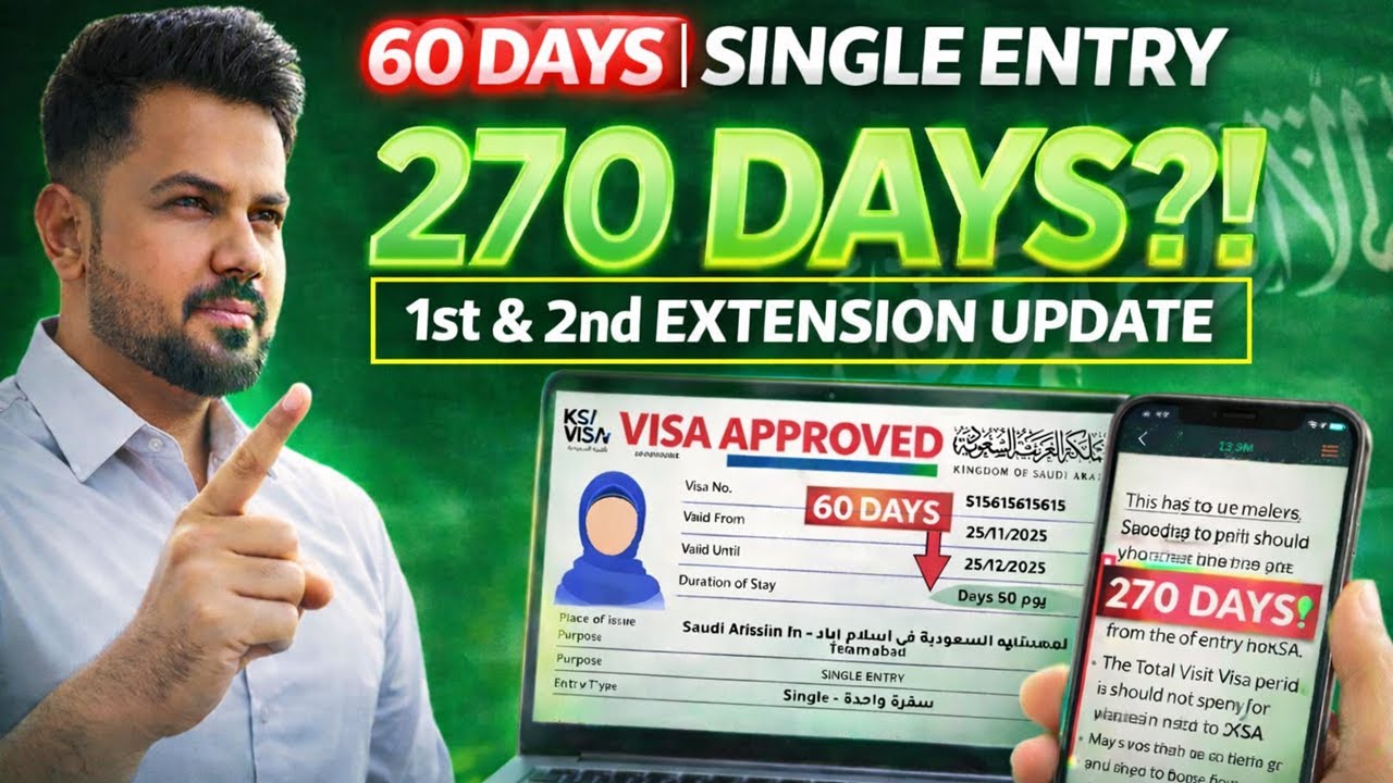60 DAYS Single Entry &rarr; 270 DAYS ? | 1st & 2nd Extension Update | Saudi Visit Visa