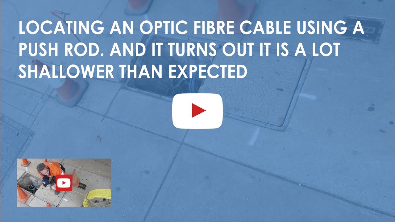 Locating an optic fibre cable using a push rod. And it turns out it is a lot shallower than expected