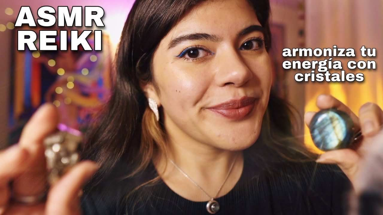 ASMR REIKI 💓 Limpieza y armonización de chakras con cristales 💎