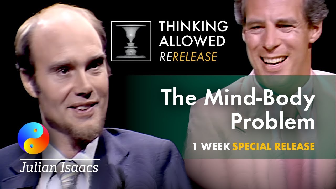 The Mind-Body Problem with Julian Isaacs
