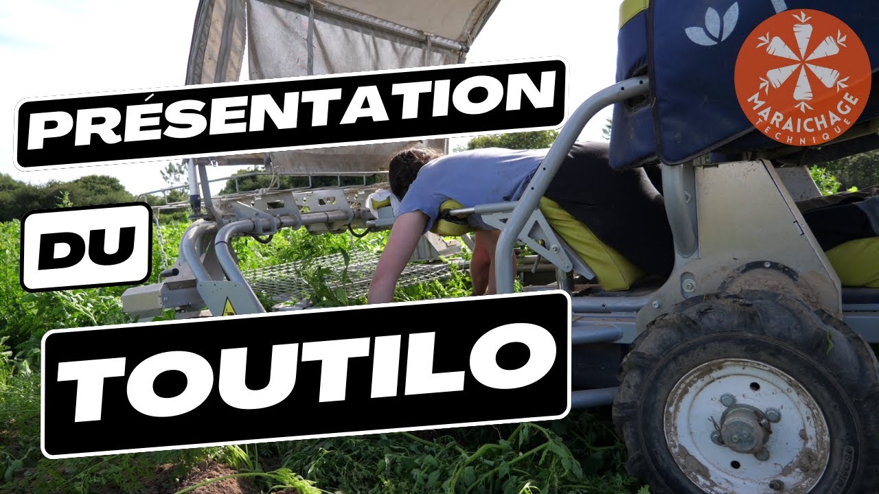 Le Toutilo à l'épreuve chez les maraichers : test en condition réelle et retour d'expérience