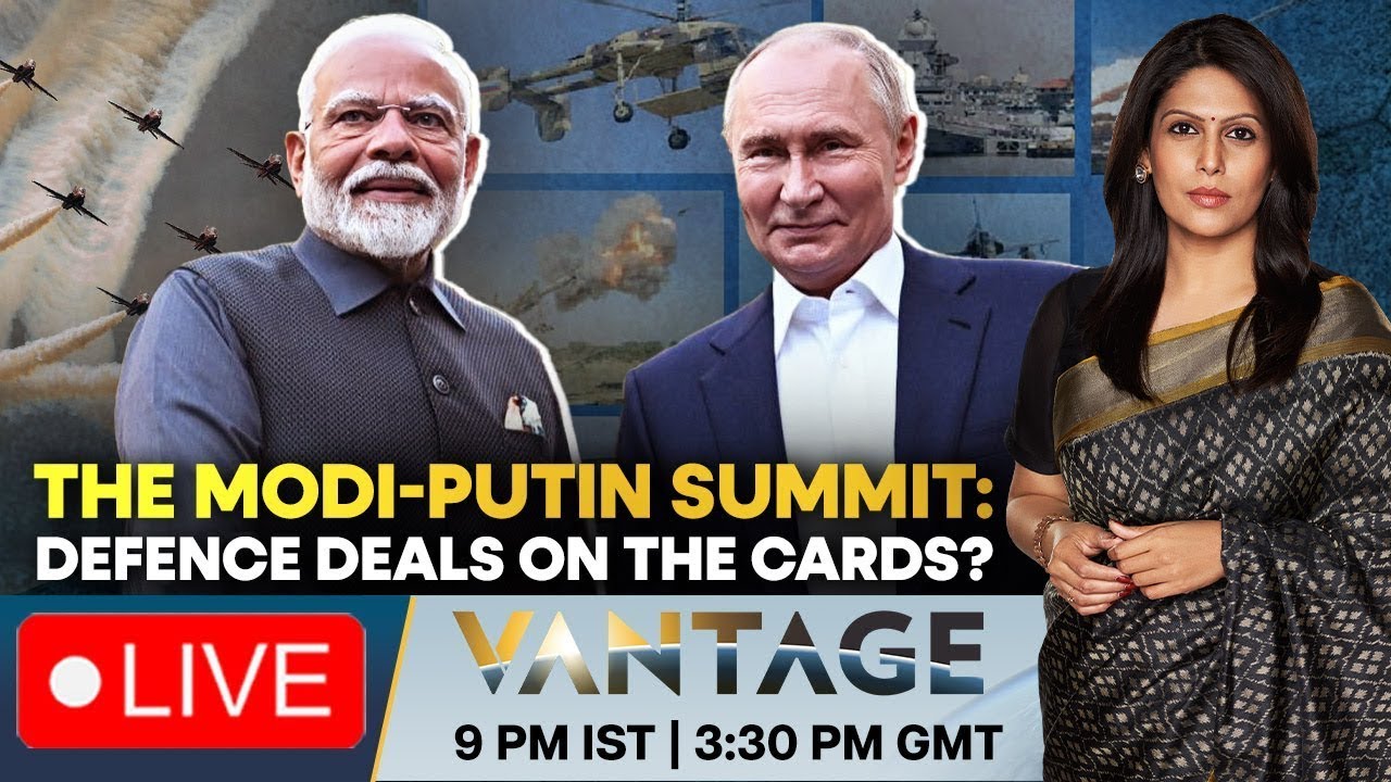 LIVE | Modi-Putin Summit: India-Russia Defence Pact, Arms Deal in Focus | Vantage with Palki Sharma