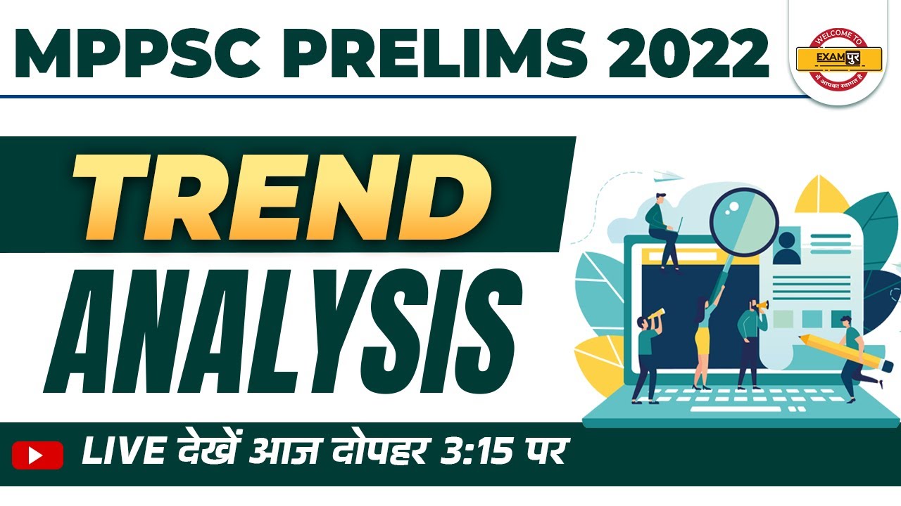 MPPSC TREND ANALYSIS | MPPSC PRELIMS TREND ANALYSIS | MP EXAMS BY EXAMPUR