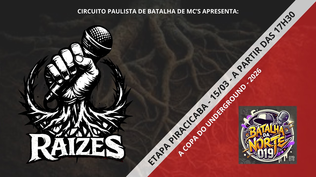 RA&Iacute;ZES - A COPA DO UNDERGROUND - ETAPA  PIRACICABA - 2026 - CPBMC + BATALHA DA NORTE 019