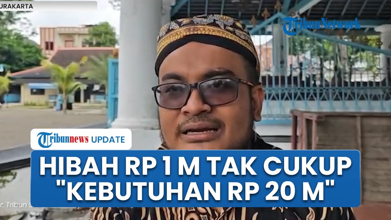 KPA Singonagoro Akui Dana Hibah Keraton Solo Rp 1 M Gak Cukup: Kebutuhan Capai 20 Miliar per Tahun