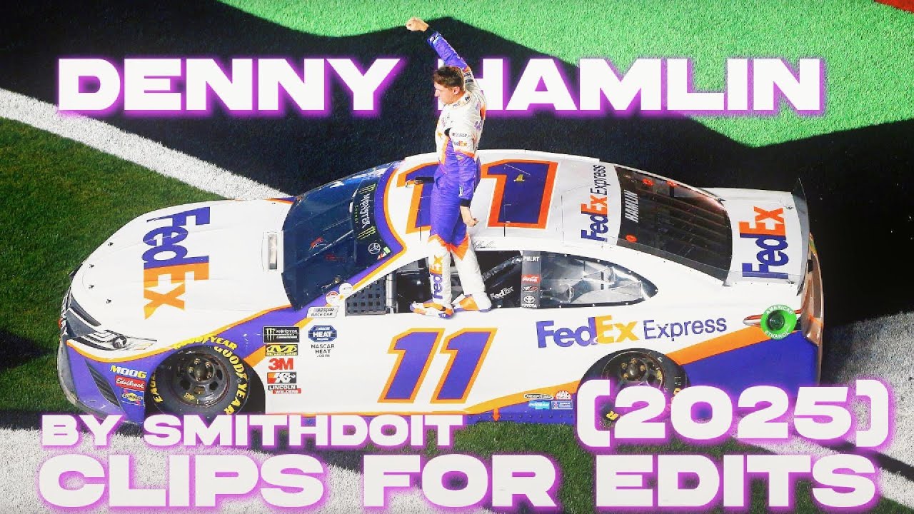 Denny Hamlin Clips For Edits By smithdoit (2025) (Upscale)