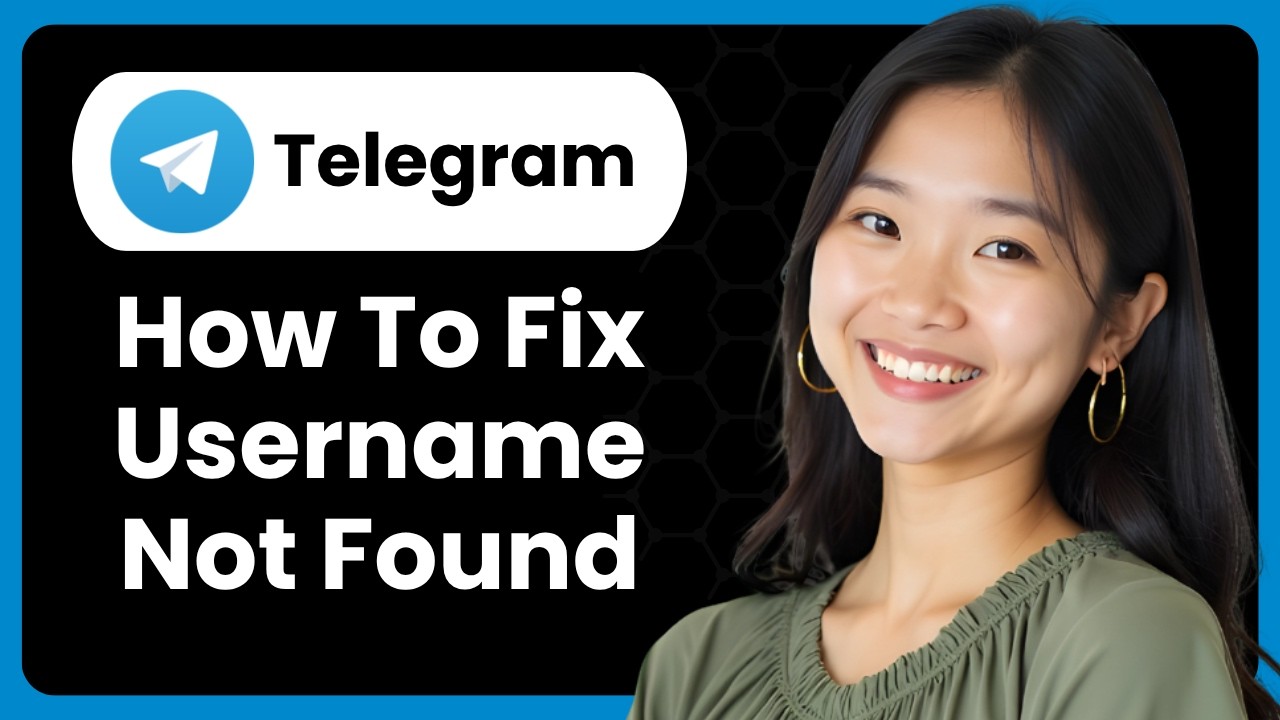How To Fix Telegram Username Not Found?
