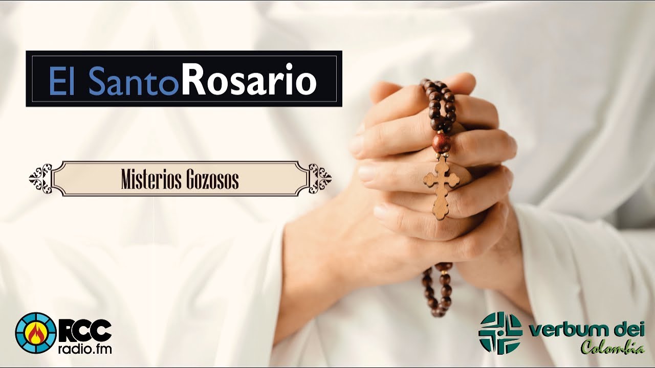 El Santo Rosario l  Comunidad Verbum Dei - RccRadio.fm l Misterios Gozosos (lunes y s&aacute;bado)