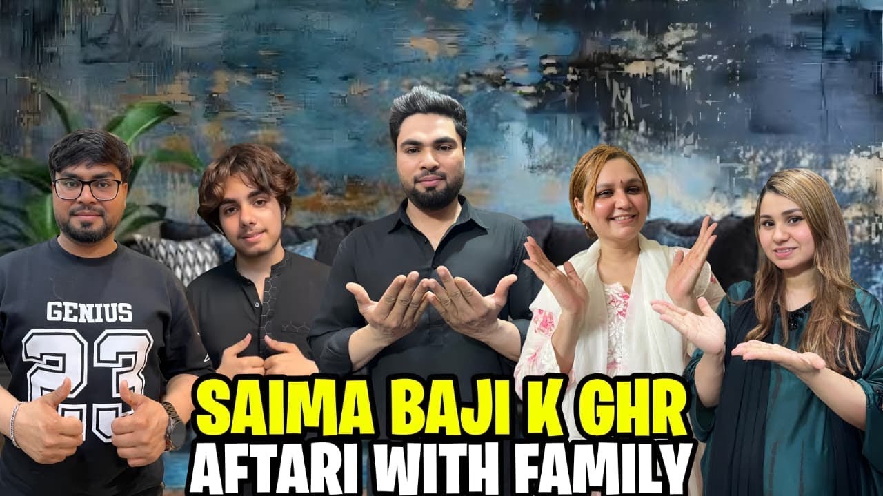 Saima Api ke GHAR grand iftari// All family// Sadaf family ne diye special sawat ke gift
