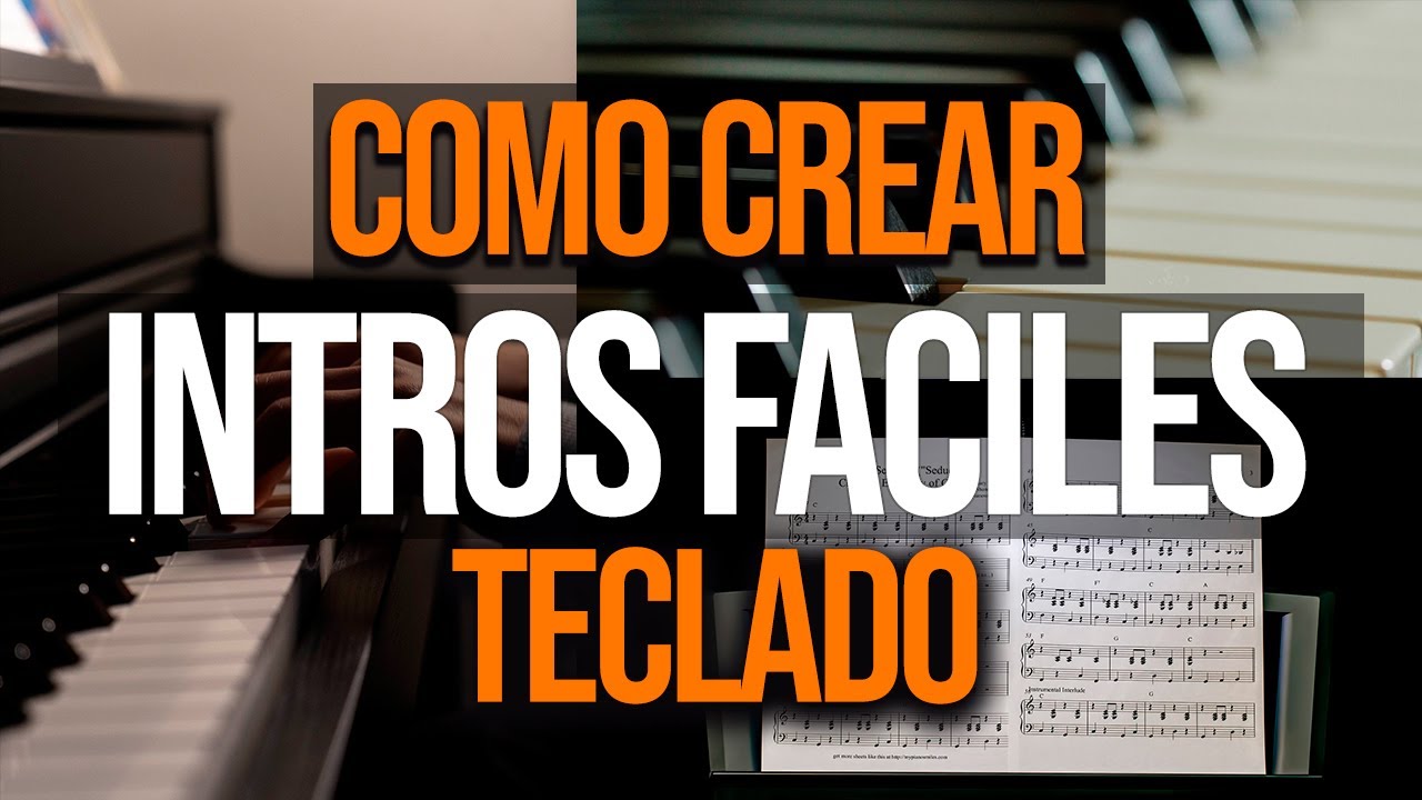 INTROS FÁCILES que te harán sonar como un PROFESSIONAL 😁🎹👌