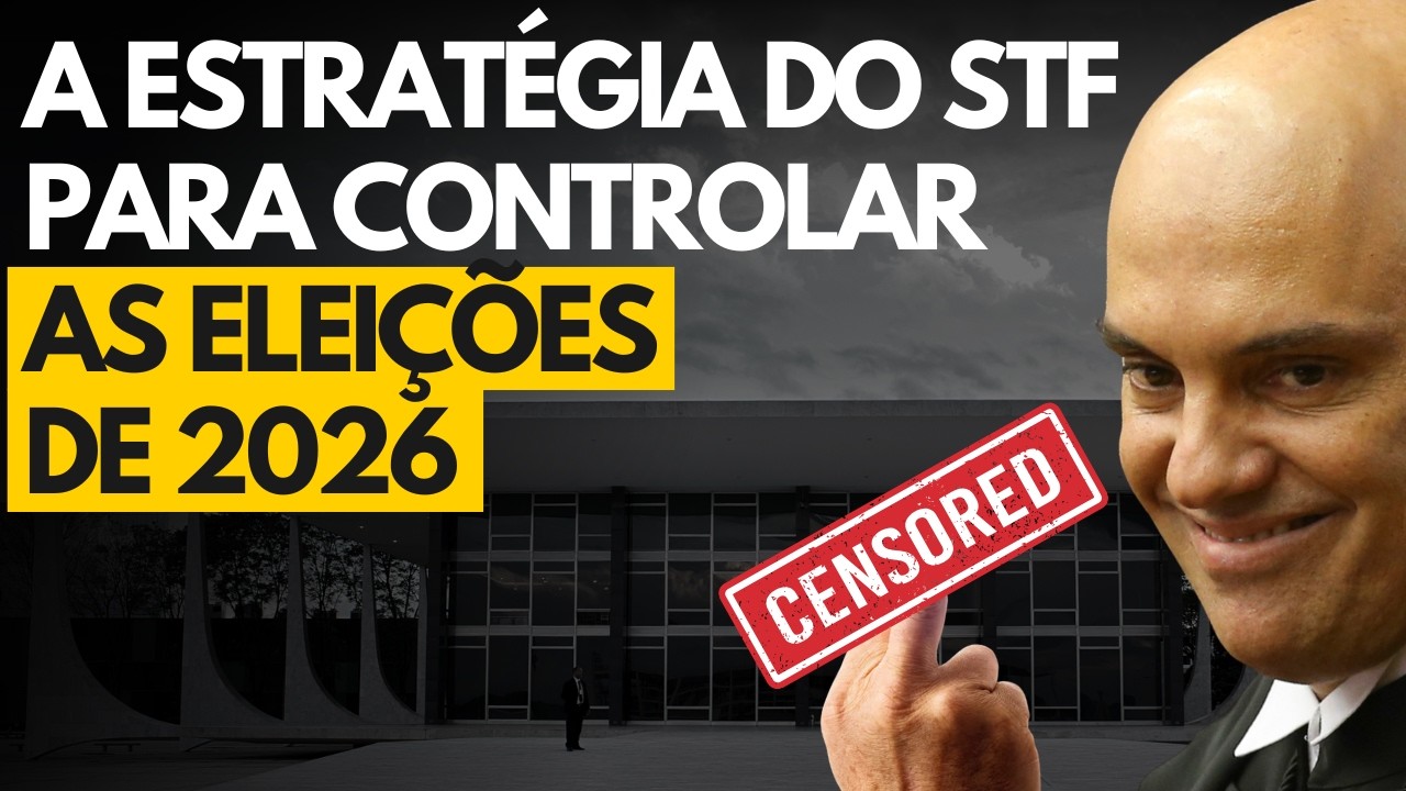 O JOGO OCULTO de ministros do STF para garantir o controle sobre o pleito de 2026