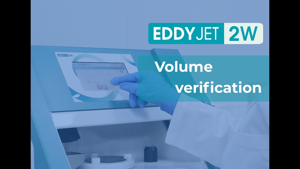 Volume verification TUTORIAL - Eddy Jet 2W Spiral Plater