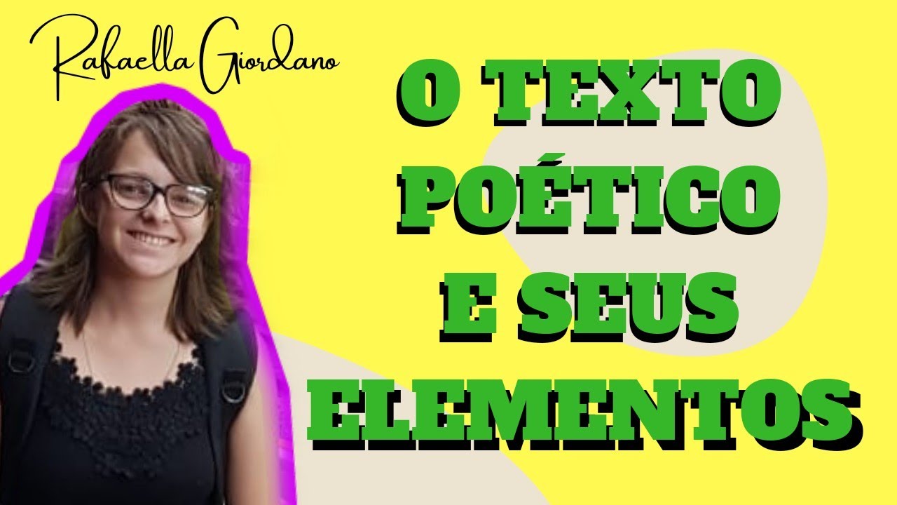 TEXTO POÉTICO E SEUS ELEMENTOS
