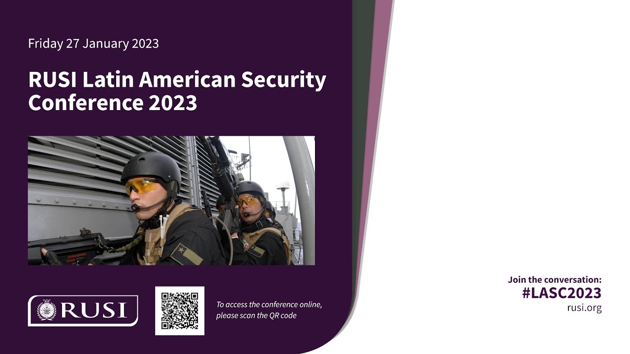 RUSI Latin American Conference 2023 | Session Three: Security and the Rule of Law in Latin America