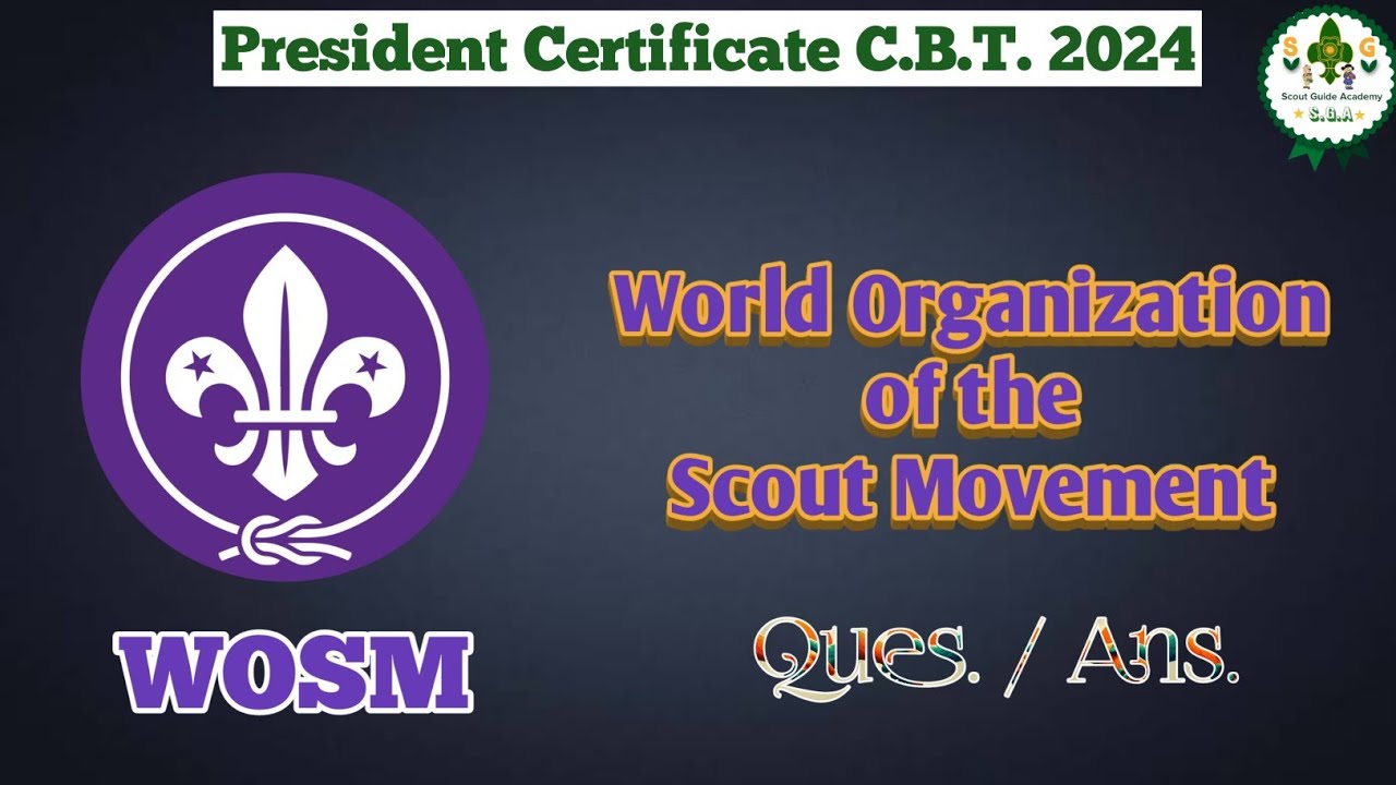 WOSM | President Certificate C.B.T. 2024 | Scout Guide Academy