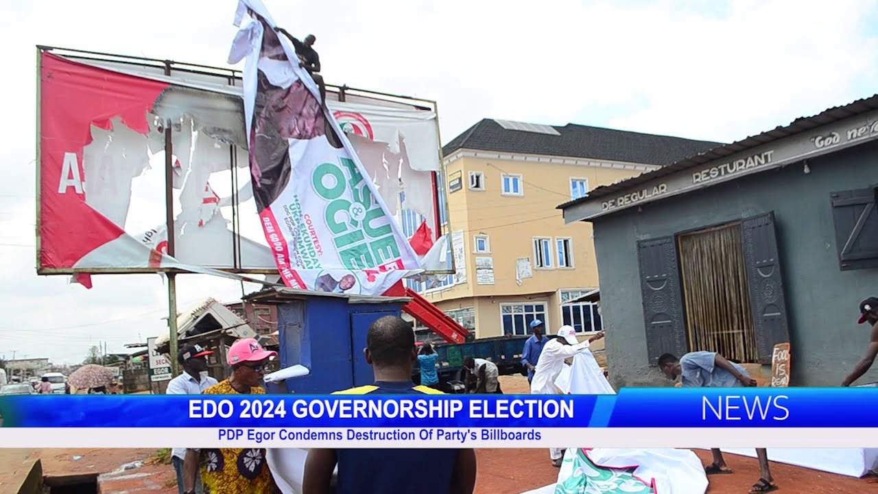 Edo 2024 Governorship Election: PDP Egor Condemns Destruction Of Party's Billboards
