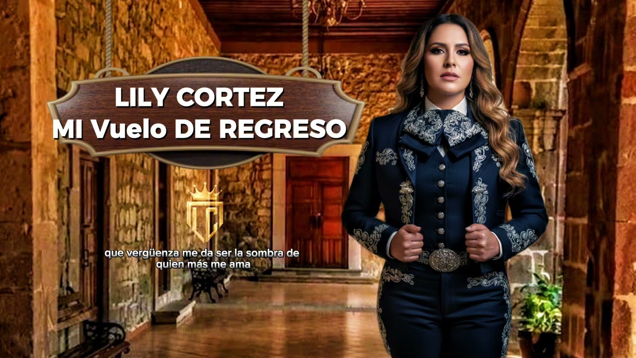 Lily Cortez - Mi vuelo de regreso (Video Oficial)