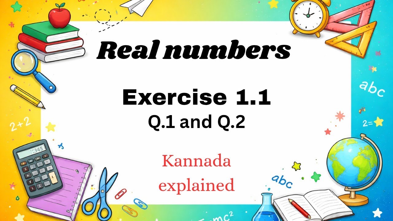SSLC Real Numbers – Exercise 1.1| Q1 & Q2 Solution  | Detailed Explanation in Kannada|