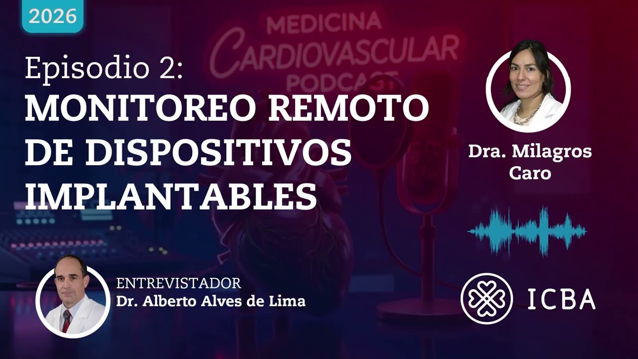 Monitoreo remoto de dispositivos implantables - Dra. Milagros Caro