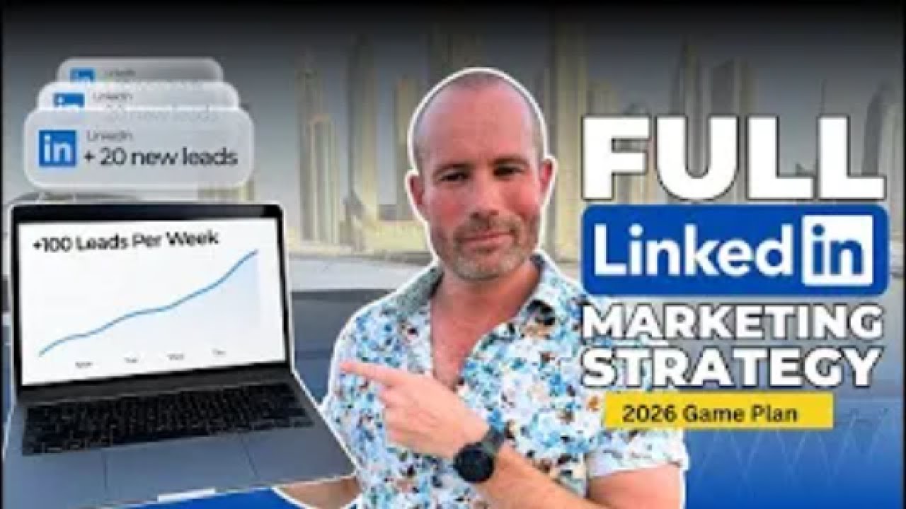 The 2026 LinkedIn Game Plan for Growing Your Business