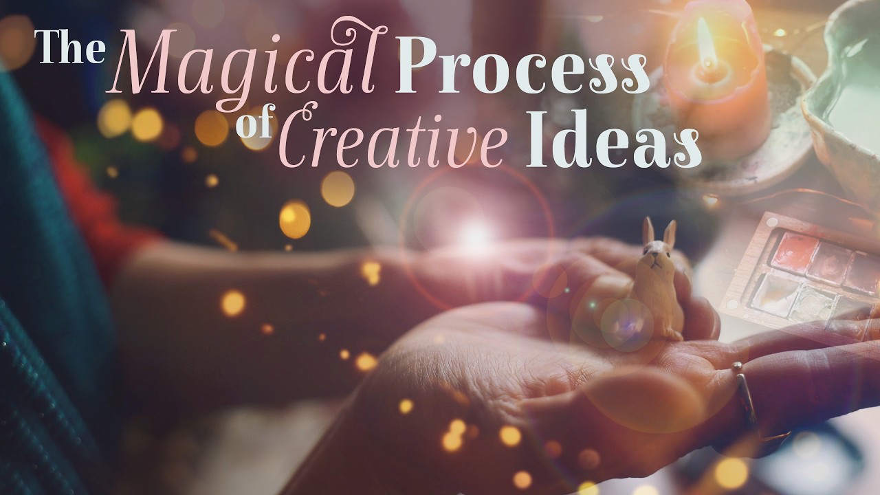 The Magical Process of Creative Ideas