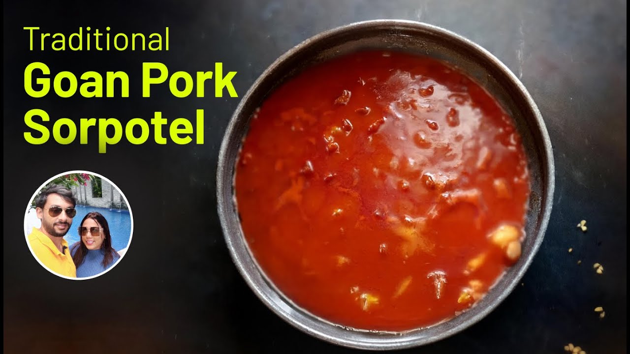 Pork Sorpotel/Mother recipe Goan Pork Sorpotel/traditional Goan Pork  Sorpotel/Pork Sorpotel curry