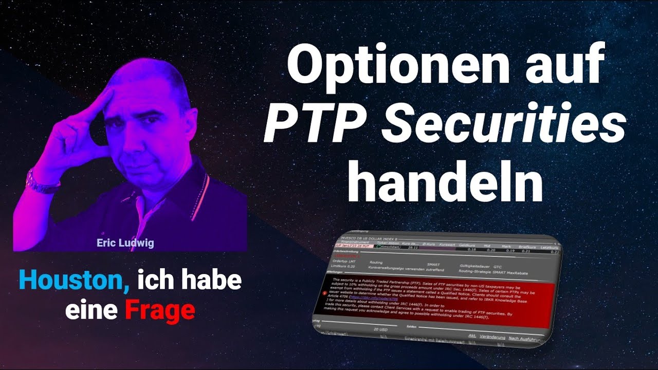 Handel von Optionen auf sogenannte PTP-Securities. So kann es funktionieren. Aber Achtung, Fallen!