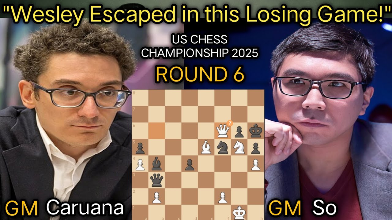 Fabiano Caruana VS Wesley So | US Chess Championship 2025 | Round 6