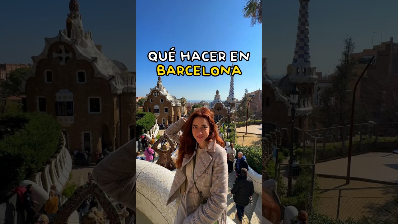 Los MEJORES lugares en Barcelona 😱✈️ &iquest;qu&eacute; hacer en  3 d&iacute;as? // Anita N&uacute;&ntilde;ez 💕 #adondeir #short