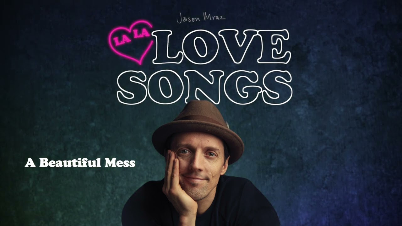 Jason Mraz - A Beautiful Mess (Official Audio)