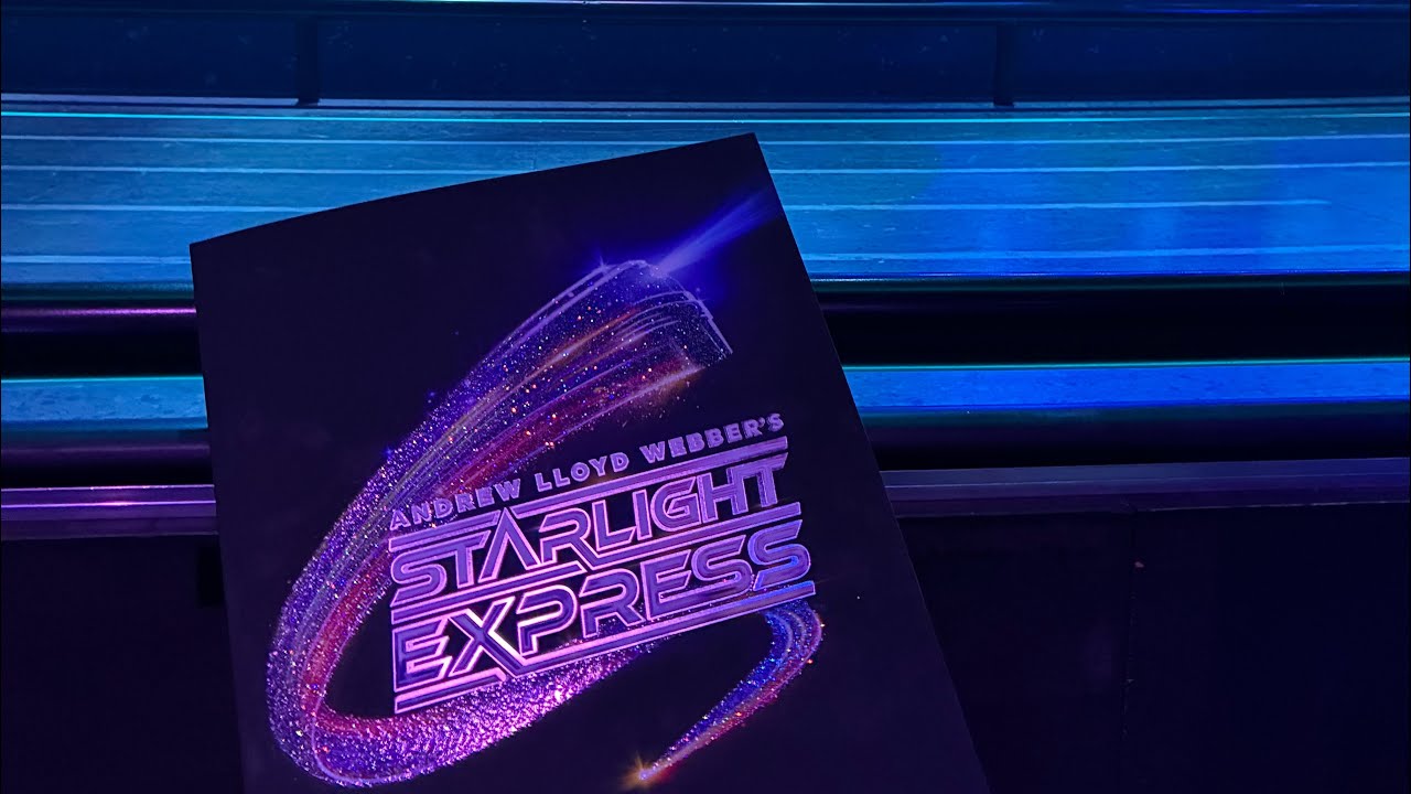 Starlight Express - Bows + Last Lap 07/11/2025 