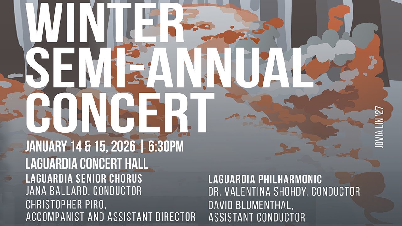 LaGuardia High School Winter Semi-Annual Concert - January 14, 2026 - LaGuardia Concert Hall