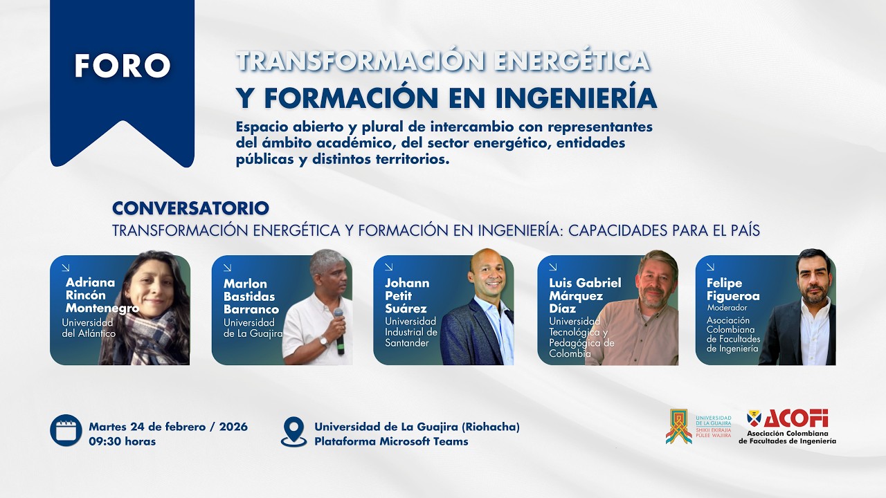 Conversatorio | Transformación energética y formación en ingeniería: capacidades para el país