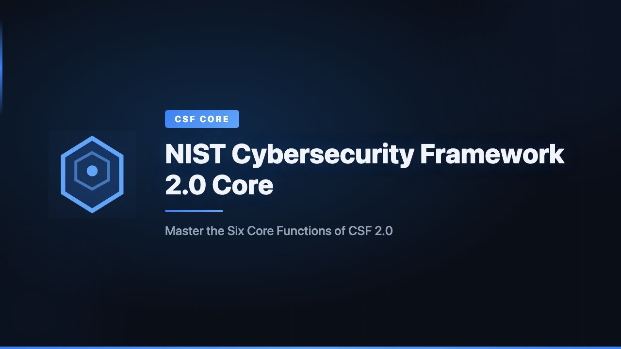 NIST Cybersecurity Framework 2.0 Core | Complete Overview